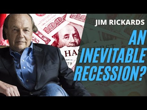 Jim Rickards: Will Rising Interest Rates Cause a Recession?