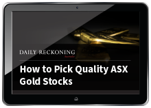 How to Pick Gold Stocks